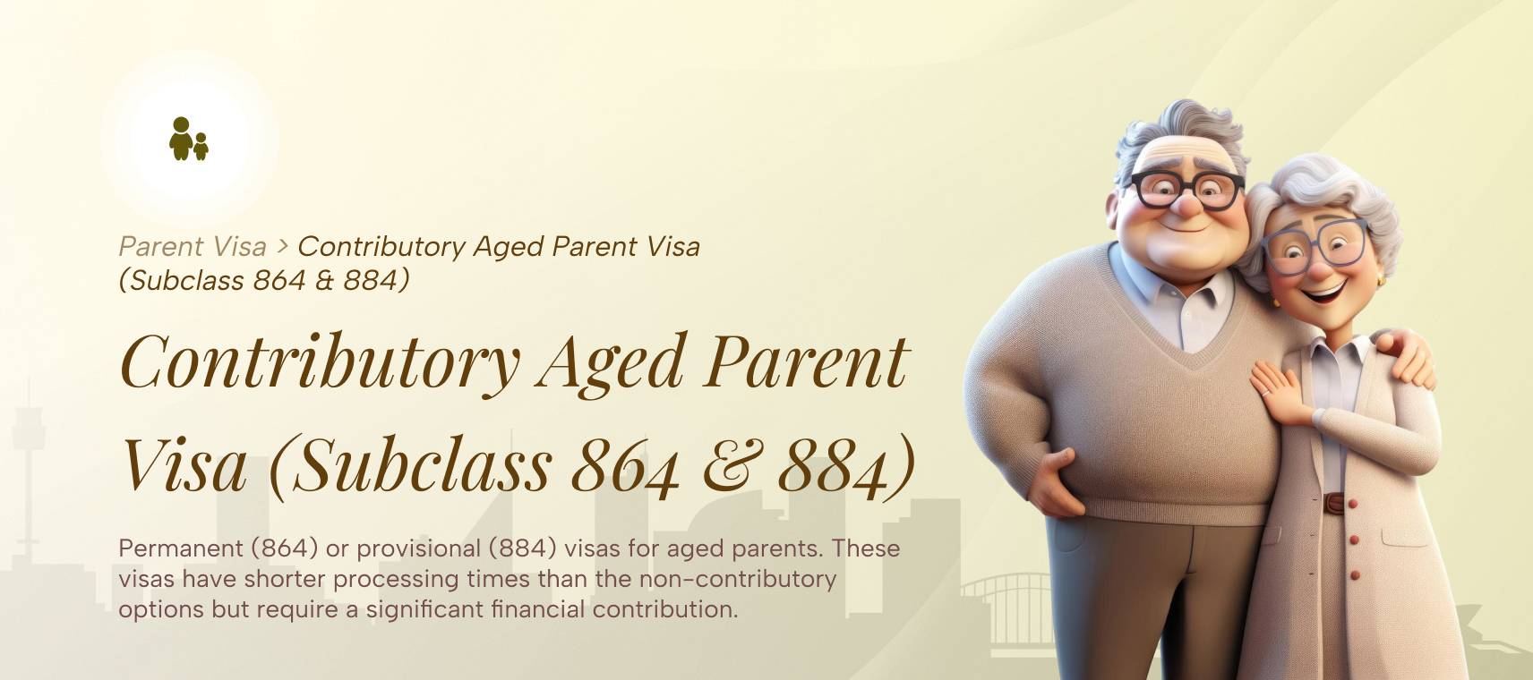 Contributory Aged Parent Visa (Subclass 864 & 884)